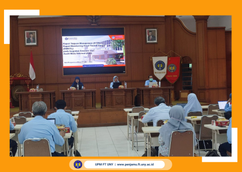 Management Review Meeting (RTM) and Follow-up Results Monitoring Meeting (RMHTL) at the Faculty of Engineering, Yogyakarta State University: An Intensive Review for Quality Improvement